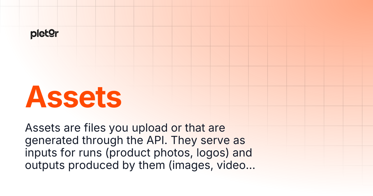 Assets | API Reference | Pletor Docs
