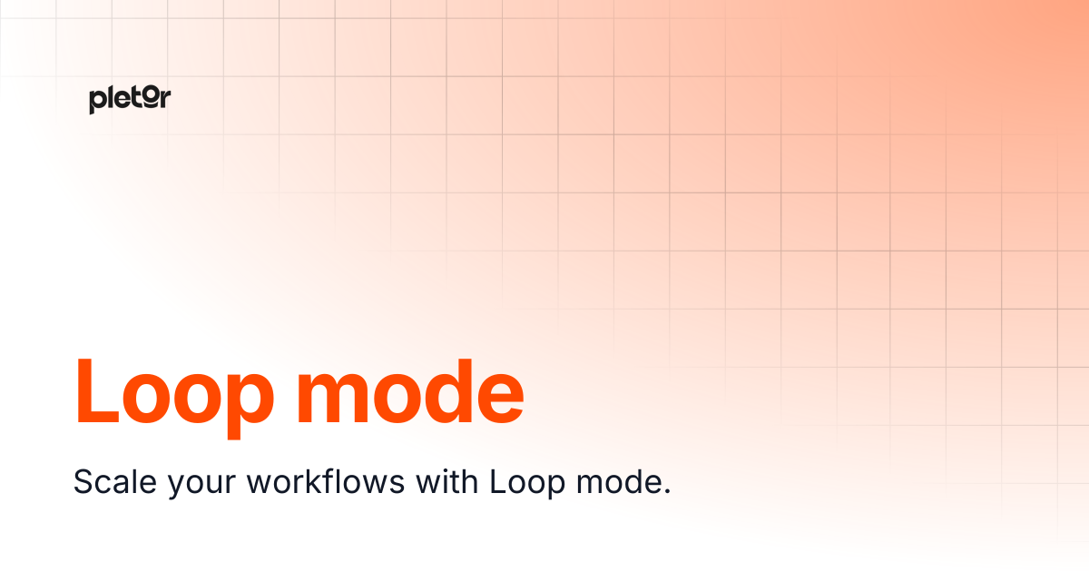 Loop mode | Pletor Docs